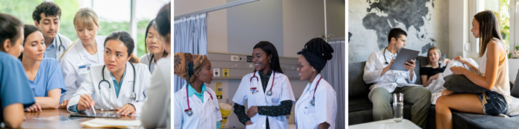 A collage of three photos depicting medical professionals in different scenarios: a team meeting, a friendly interaction between colleagues, and a consultation with a patient.